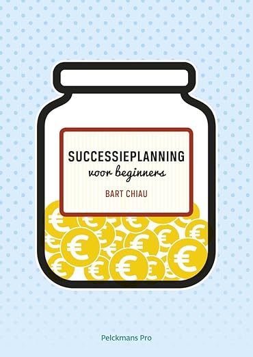 Successieplanning voor beginners &ndash; Bart Chiau